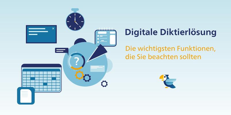 Digitale Diktierlösung - die wichtigsten Funktionen, die Sie beachten sollten